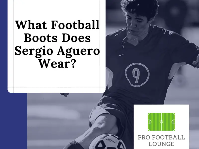 What Football Boots Does Sergio Aguero Wear