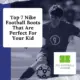 Top 7 Nike Football Boots That Are Perfect For Your Kid